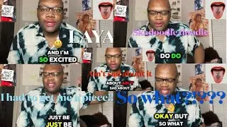 Laya - I ain’t sad about it Reaction Video I’m gagged once again y’all are so sleep
