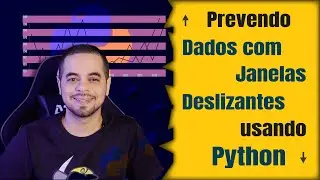 Prevendo Dados com Janelas Deslizantes usando Python.