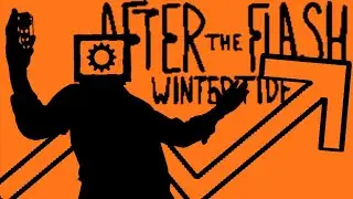 After The Flash: Wintertide - In a Flash