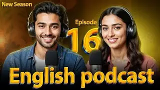 Learn English Quickly With Podcast. Episode 16