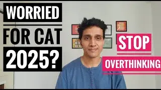 Экзамен CAT 2025: низкие баллы за пробные тесты? | Чувствуете себя демотивированным? | Перестаньт...