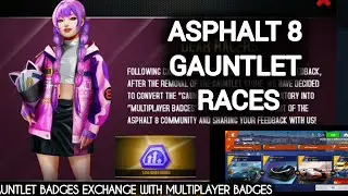 Asphalt 8 Gauntlet Revenge Races || Gauntlet Badges is gone 🤔 Why?