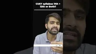 CUET syllabus (11th + 12th) class or Both.