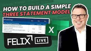 How to Build a Simple Three Statement Model