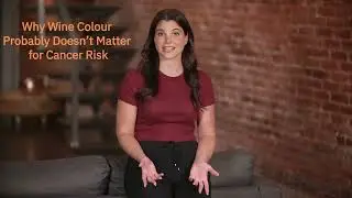 Which Wine Colour Matters for Cancer Risk?