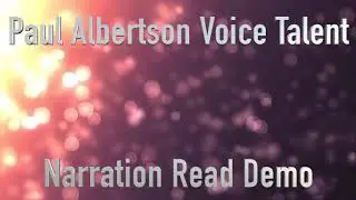 British Voice Over Paul Albertson Narration Demo Reel