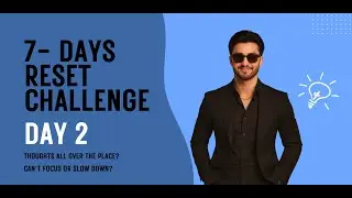Day 2 &ndash; Detox Your Mind & Clear Mental Clutter | 7-Day Life Reset Challenge