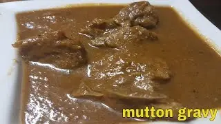 Mutton gravy || mutton recipe || simple recipes || elite cooking || Mutton Masala Gravy