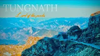 Tungnath Trek : Lords of Peak || Way to the Heaven on Earth