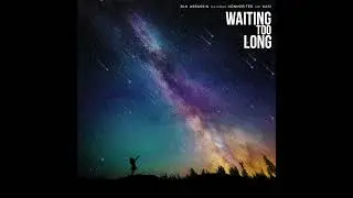 Waiting Too Long Visualizer (prod. by Blk Assassin)(feat. Connceited x Kaci)