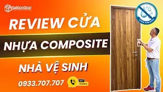 👍 Review cửa gỗ nhựa composite làm cửa nhà vệ sinh, làm cửa phòng tắm, làm cửa phòng vệ sinh toilet
