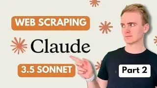 AI Web Scraping Structured Data - Part 2 (feat. Claude Sonnet 3.5)