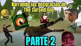 Narrando las desgracias de los jugadores de The Cursed Isle PARTE 2