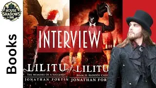Jonathan Fortin on Lilitu: Bloody Caleb &mdash; Gothic Hellscapes, Toxic Masculinity & Demon Politics