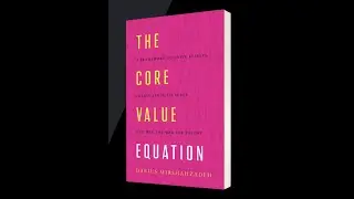 the artisan podcast | Darius Mirshahzadeh | The Core Value Equation