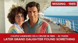 Miami cruise 1985 cold case solved &mdash; arrest shocks community | Couple Went Missing on Cruise