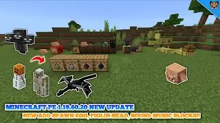 Minecraft pe 1.19.60.20 new update Fixed Bug - New add Spawn Egg, Piglin Head, Sound Music blocks!!