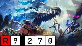 [AS] DAUNTLESS Aether Unbound | i5 2500k 4.7Ghz R9 270 OC