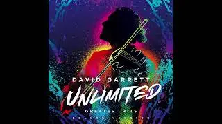 David Garrett - Smells Like Spirit / Unlimited - Greatest Hits (Deluxe Version)