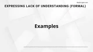 📘 Lesson  Expressing Lack of Understanding   التعبير عن عدم الفهم