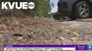 Initiative aims to combat vehicle break-ins at Austin parks