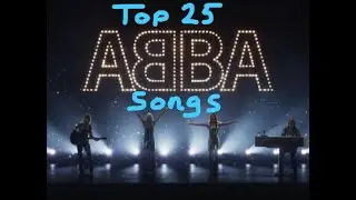 My Top 25 ABBA Songs