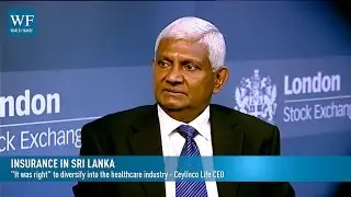Ceylinco Life on Sri Lanka&rsquo;s burgeoning insurance industry | World Finance Videos