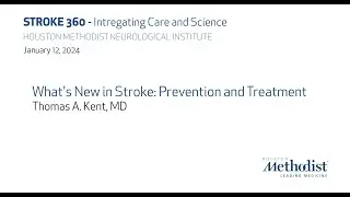 What's New in Stroke: Prevention and Treatment