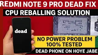  সাদা খুর মেকার | Redmi Note 9 Pro DEAD Solution CPU Reballing | No Power Fix 100% Tested বিলাসীপারা
