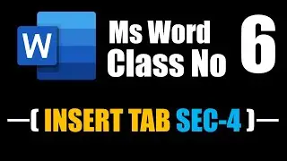 ms word  class no 6 insert tab section 4