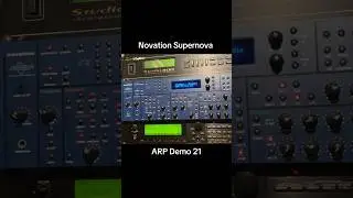 Novation Supernova ARP Demo 21 #asmr #synth #sound-effect #ringtone