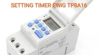 setting timer digital EWIG TP8A16 untuk banyak fungsi