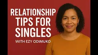 Relationship Tips for Singles