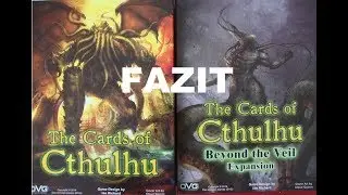 The Cards Of Cthulhu + Erweiterung  - Fazit