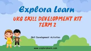 Exploralearn - UKG Term 2 Kit for 4.5 to 6 Year Kids