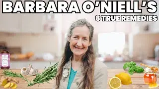 8 TRUE REMEDIES to Heal Your Body Starting TODAY - Barbara O'Neill's inspiration