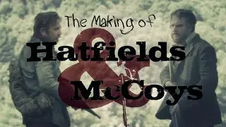 Guns, Grit & Glory 🎬 | The Making of Hatfields & McCoys | On-Set Behind the Scenes 📺