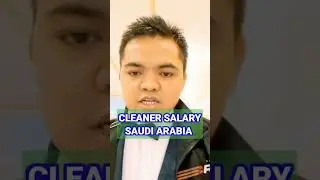 Cleaner Salary 2024 update Saudi Arabia.