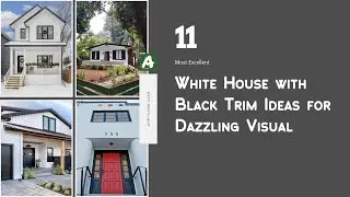 11 White House with Black Trim Ideas