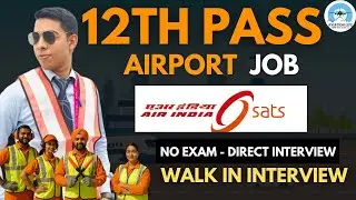 Air India Sats 12th Pass Airport Job 2026 | Airlines Job | Aviation Job #job #airlines #cabincrewjob