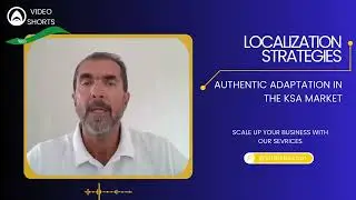 Localization Strategies for Authentic Adaptation in KSA: Your Key to Market Success