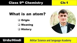 What is an atom? It's historical background, meaning and explanation of atomic structure.
