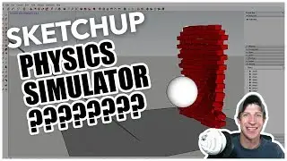 SketchUp как физический симулятор? MSPhysics для SketchUp