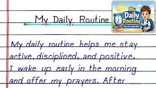 Essay on My Daily Routine in English | Easy Essay for Students