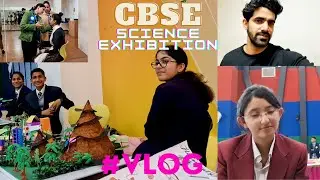 science project || Vlog || Science exhibition || CBSE EVENT || part 1