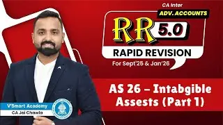 AS 26 | Rapid Revision 5.0 Sep'25 | CA Inter Adv. Acc. | CA Jai Chawla