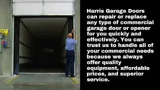 Garage Door Supplier Houston - COMMERCIAL GARAGE DOOR REPAIR HOUSTON, TX