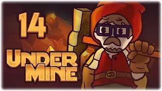 Let's Play UnderMine | New Game Plus | Part 14 | Full Game Release Gameplay