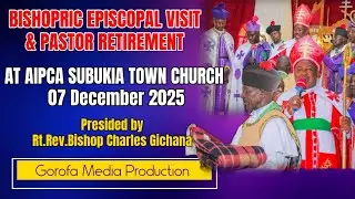 BISHOPRIC EPISCOPAL VISIT & PASTOR SAMUEL WANJUKI RETIREMENT SERVICE 07 DECEMBER 2025