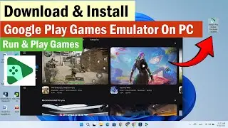 Install Google Play Games Emulator on PC | Full Setup Guide (Fix Black Screen Issue)
